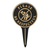 Please Be Respectful Black & Gold Dog Courtesy Lawn Stake