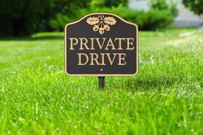 Black & Gold Acorn Private Drive Aluminum Sign – Wall or Lawn Mount