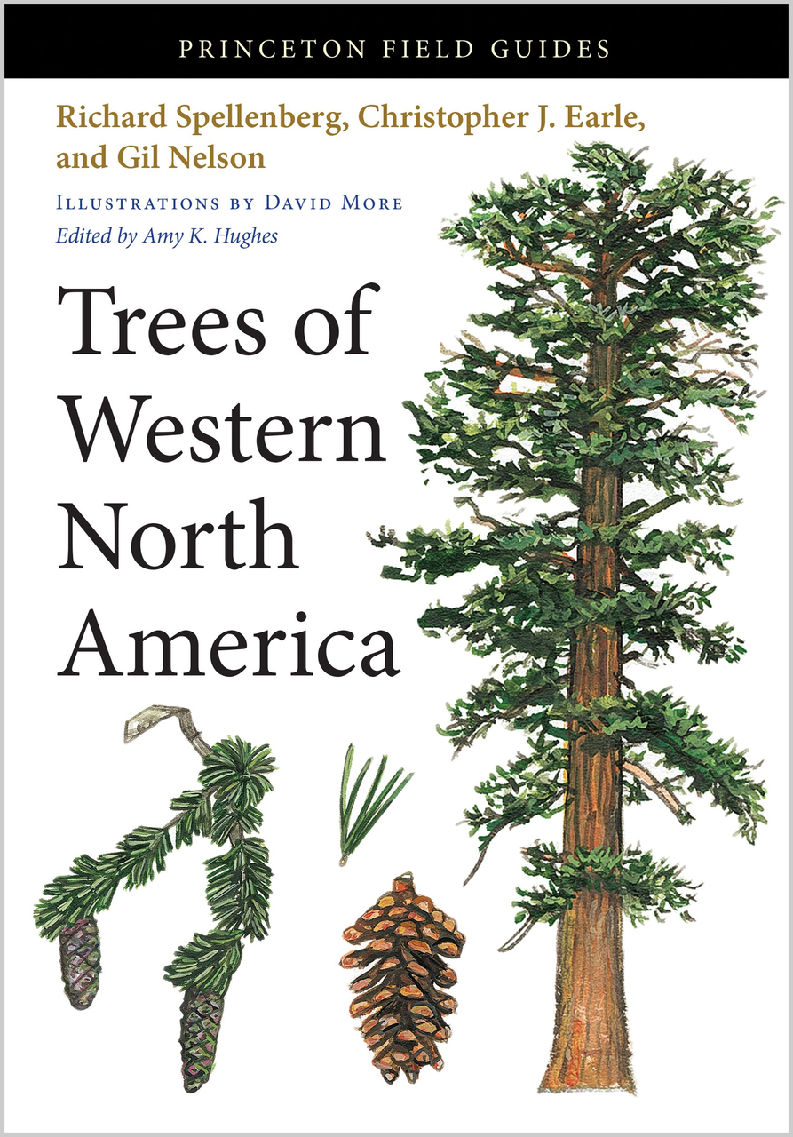 Trees of Western North America (Princeton Field Guide)